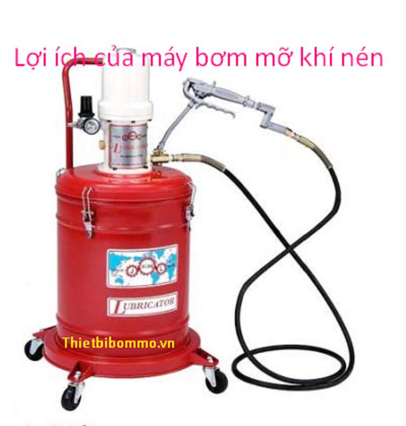 Lợi Ích của Việc Sử Dụng Máy Bơm Mỡ Khí Nén