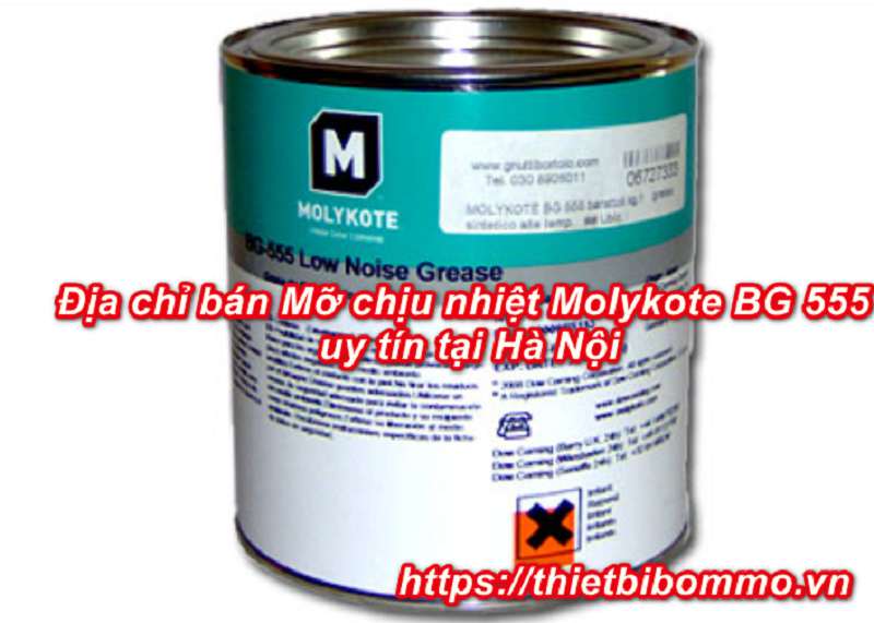 Địa chỉ bán Mỡ chịu nhiệt Molykote BG 555 uy tín tại Hà Nội