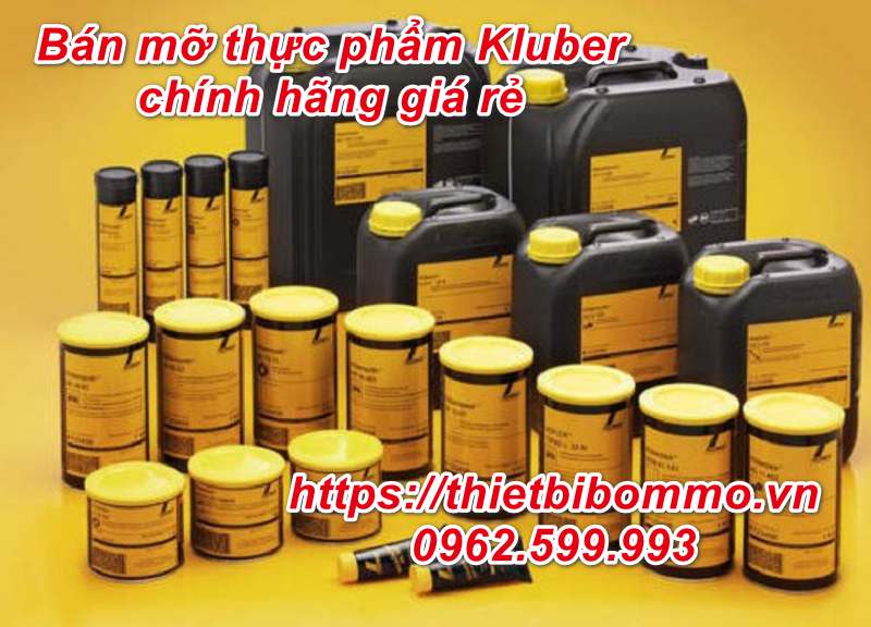 Bán Mỡ Thực Phẩm Kluber chính hãng uy tín nhất 2020