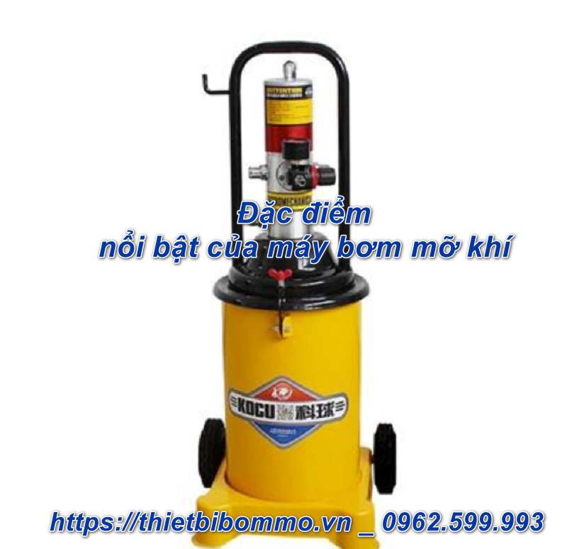 6 Tính năng mới nhất của máy bơm mỡ khí bạn cần nên biết