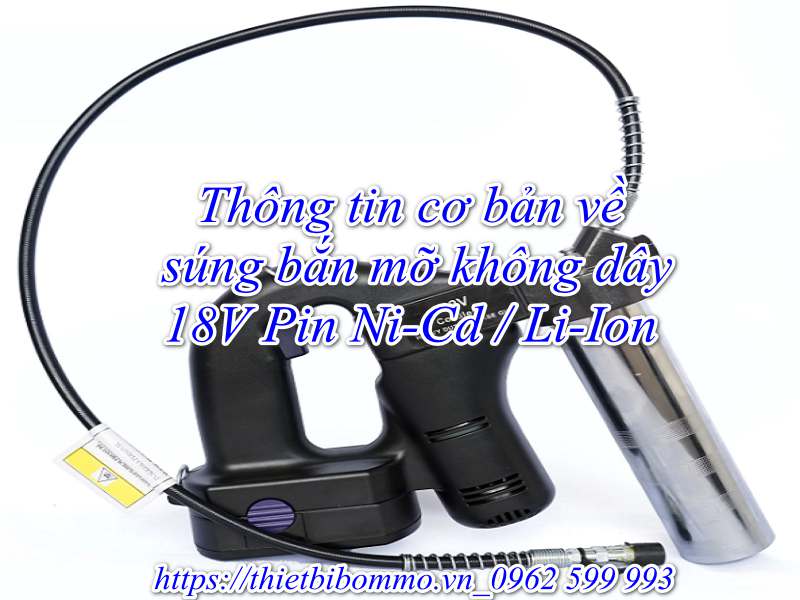 Súng bắn mỡ không dây 18V Pin Ni-Cd / Li-Ion hot nhất 2020