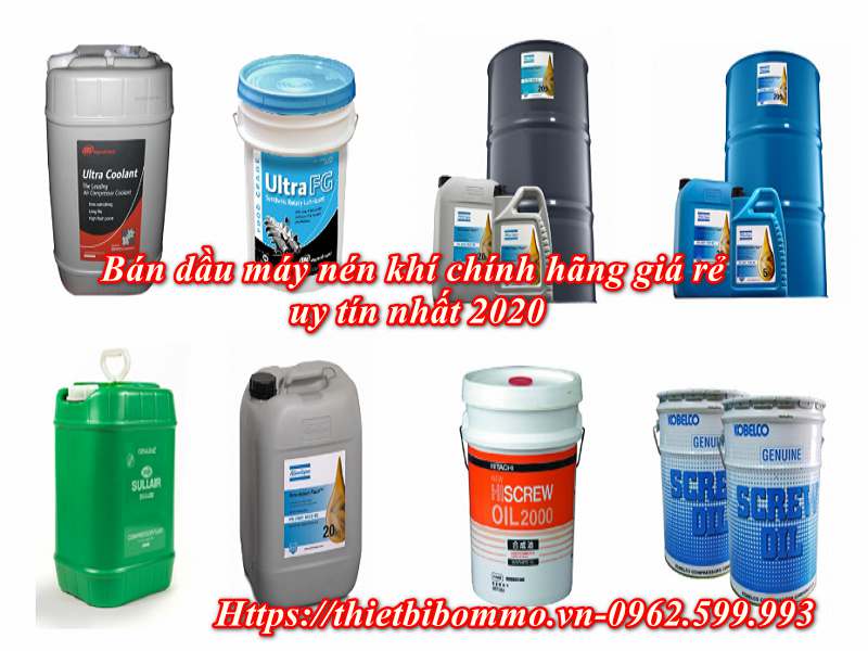 Bán dầu máy nén khí chính hãng chất lượng cao, giá rẻ 2020