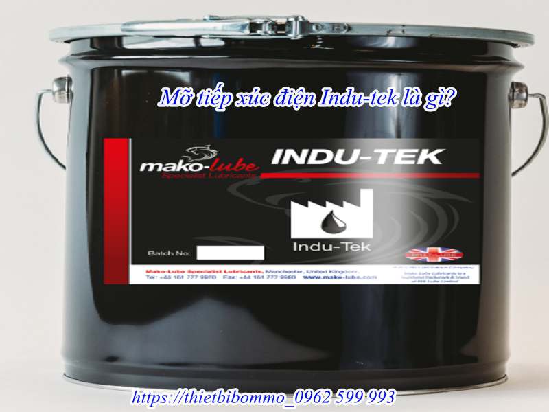 Mỡ tiếp xúc điện Indu-tek đang hot nhất hiện nay bạn không nên bỏ qua
