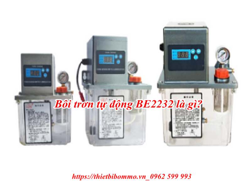 Top 1 địa chỉ bán máy bôi trơn tự động BE2232 chất lượng cao