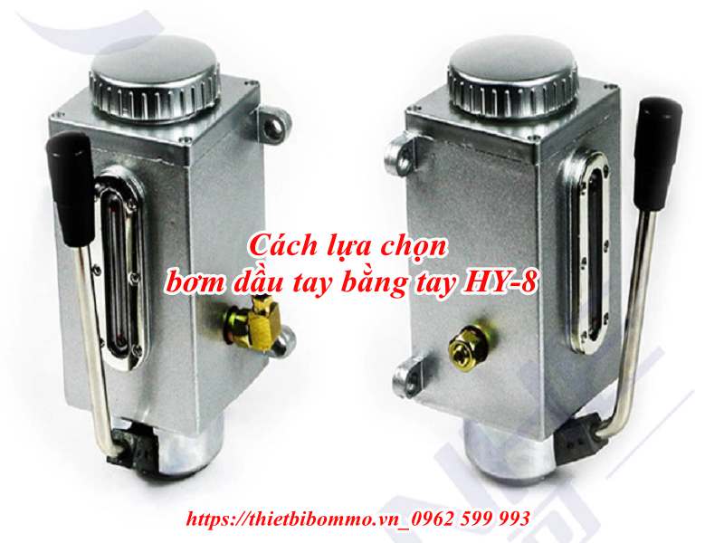Top 4 đặc trưng tuyệt vời của máy bơm dầu tay bằng tay HY-8